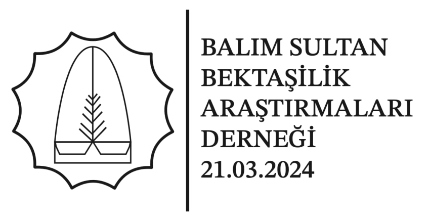 Balım Sultan Bektaşilik Araştırmaları Derneği Kuruldu.